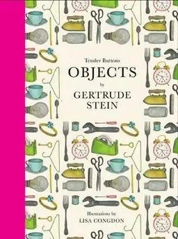 Tender Buttons : Objects